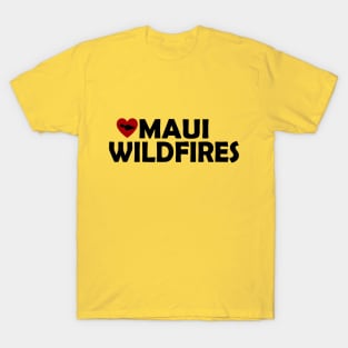 MAUI WILDFIRES T-Shirt